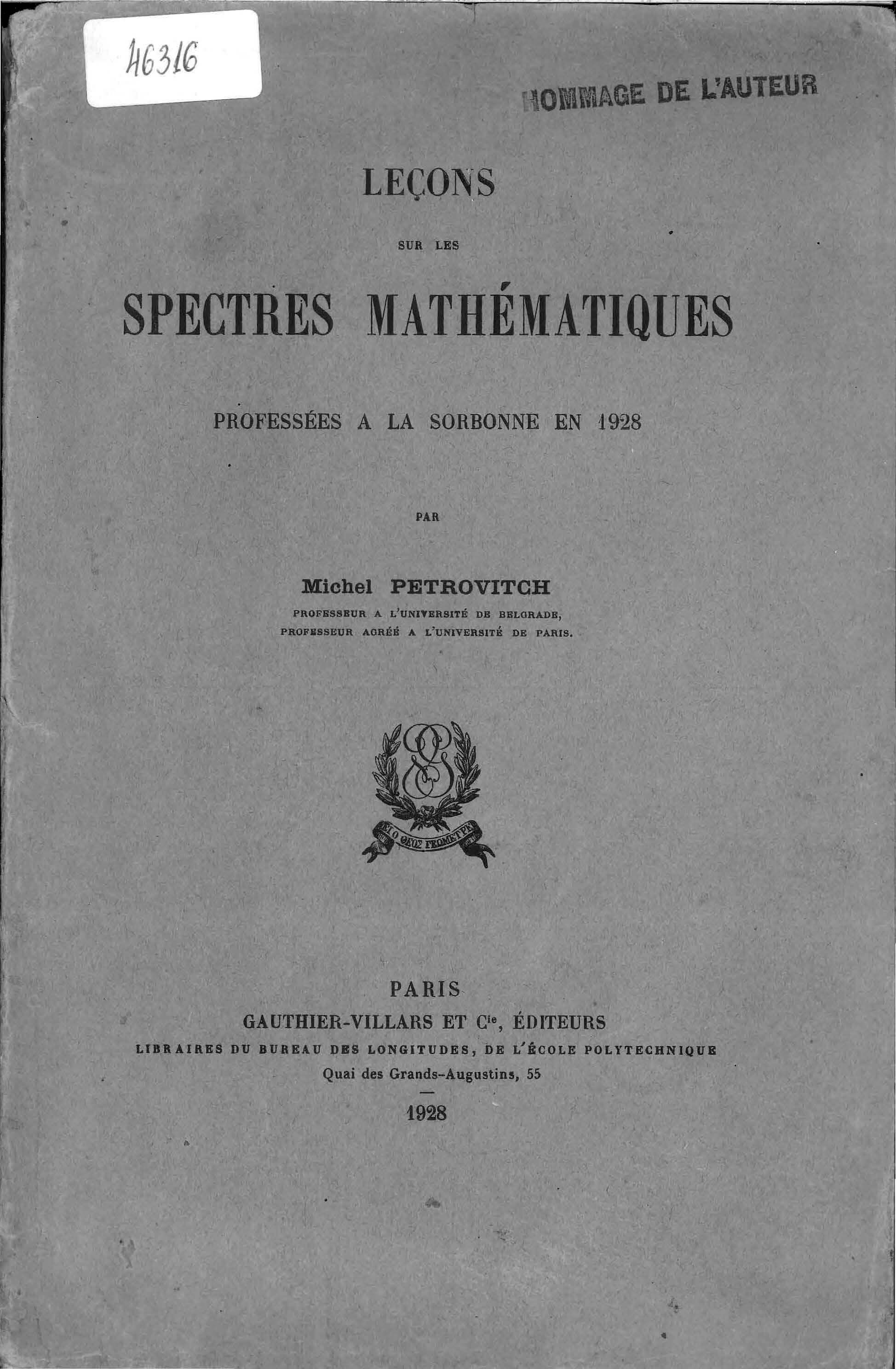 Lectures in spectral theory Petrović gave at the Sorbonne 1928. (Library of SASA, 46316)